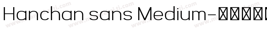 Hanchan sans Medium字体转换